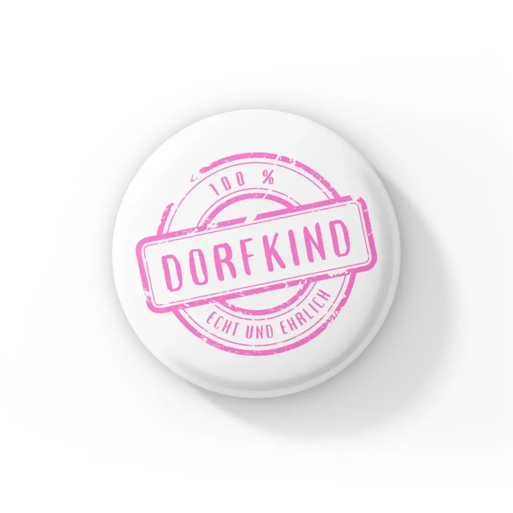 100% Dorfkind Ansteckbutton pink - Zeige Deinen Stolz!